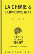 La Chimie Et l'Environnement: Volume 1