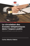 La circulation des coutes tlphoniques dans l'espace public