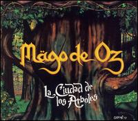 La Ciudad de los Arboles - Mgo de Oz