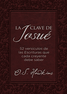 La Clave de Josu: 52 Versculos Bblicos Que Todo Creyente Debe Saber