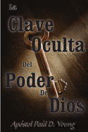 La Clave Oculta Del Poder De Dios