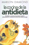 La Cocina de La Antidieta: A New Way of Eating