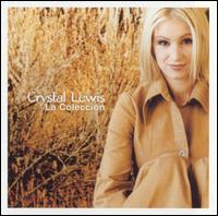 La Coleccin - Crystal Lewis