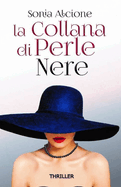 La Collana Di Perle Nere: Thriller