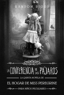 La Conferencia de Los Pjaros / The Conference of the Birds - Riggs, Ransom