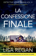 La confessione finale: Un thriller poliziesco coinvolgente