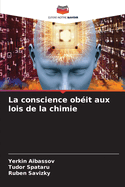 La conscience ob?it aux lois de la chimie