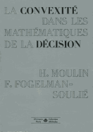 La Convexite Dans Les Mathematiques de La Decision: Optimisation Et Theorie Micro-Economique