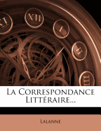 La Correspondance Littraire...