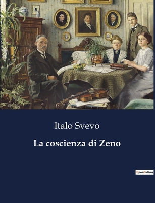 La coscienza di Zeno - Svevo, Italo