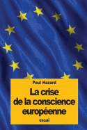 La Crise de La Conscience Europeenne