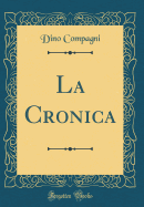 La Cronica (Classic Reprint)