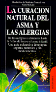 La Curacion Natural del Asma y Las Alergias - Colectivo De Medicina Natural, and McLain, Gary