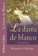 La Dama de Blanco (Spanish) Edition
