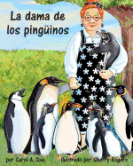 La Dama de Los Ping?inos (Penguin Lady, The)
