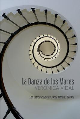 La Danza de los Mares - Morales Corona, Jorge, and Sebastiani, Jose Maria (Editor)