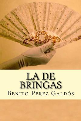 La de Bringas - Prez Galds, Benito