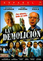 La Demolicion