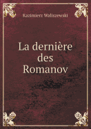 La Derniere Des Romanov