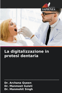 La digitalizzazione in protesi dentaria