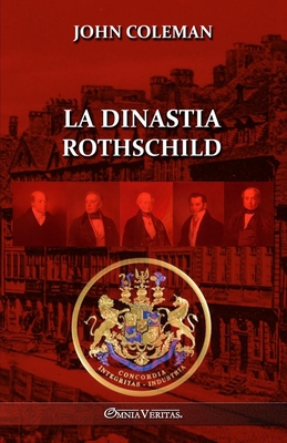 La dinast?a Rothschild - Coleman, John