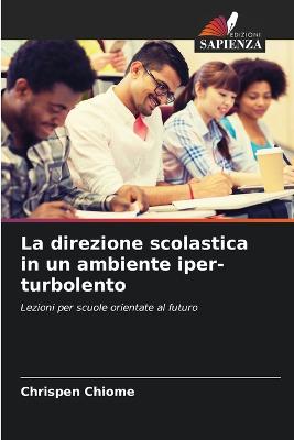 La direzione scolastica in un ambiente iper-turbolento - Chiome, Chrispen