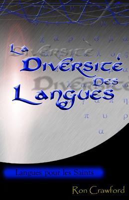 La Diversite Des Langues: Divers Tongues - Crawford, Ron