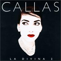 La Divina 2 - Jane Berbié (vocals); Maria Callas (soprano); Nadine Sautereau (soprano)