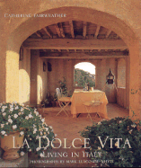 La Dolce Vita: Living in Italy