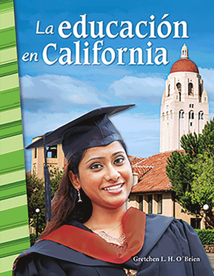 La Educacion En California - O'Brien, Gretchen L H