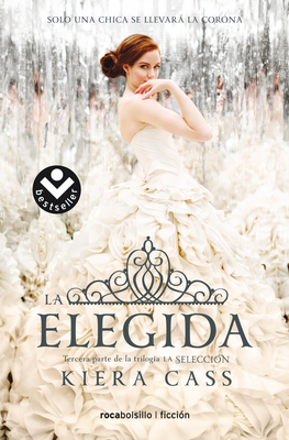 La Elegida/ The One - Cass, Kiera, and Rizzo, Jorge (Translated by)