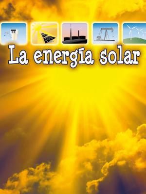 La Energ?a Solar: Solar Energy - Armentrout, David, and Armentrout, Patricia