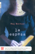 La Esposa: The Wife