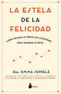 La Estela de la Felicidad