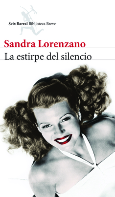 La Estirpe del Silencio - Lorenzano, Sandra