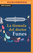 La Fórmula del Doctor Funes
