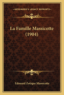 La Famille Massicotte (1904)