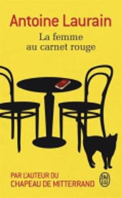 La Femme Au Carnet Rouge - Laurain, Antoine