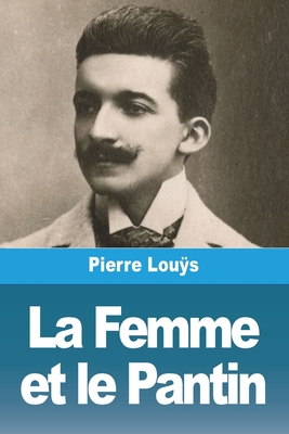 La Femme Et Le Pantin - Lous, Pierre