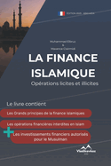 La Finance Islamique: Oprations Licites et Illicites, Halal et Haram, Muslim, Coran, Kaaba