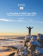 La fiscalit  l'EFC des CPA - 26e dition: Intgrant les attentes relies  l'EFC 2023 et 2024