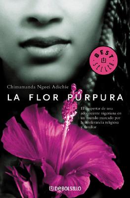 La Flor Purpura - Adichie, Chimamanda Ngozi