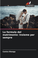 La formula del matrimonio: Insieme per sempre