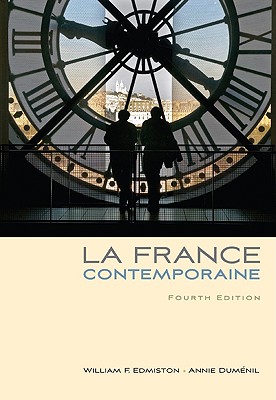 La France Contemporaine - Edmiston, William, and Dumenil, Annie