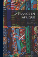 La France en Afrique