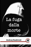 La fuga dalla morte