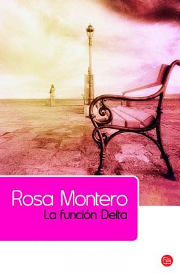 La Funcion Delta - Montero, Rosa