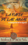 La Furia de las Aguas, La Bsqueda de los Signos 1