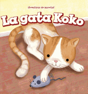 La Gata Koko / Koko the Cat
