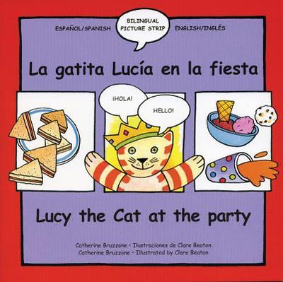 La gatita Luca en la fiesta/Lucy Cat at the party - Bruzzone, Cath